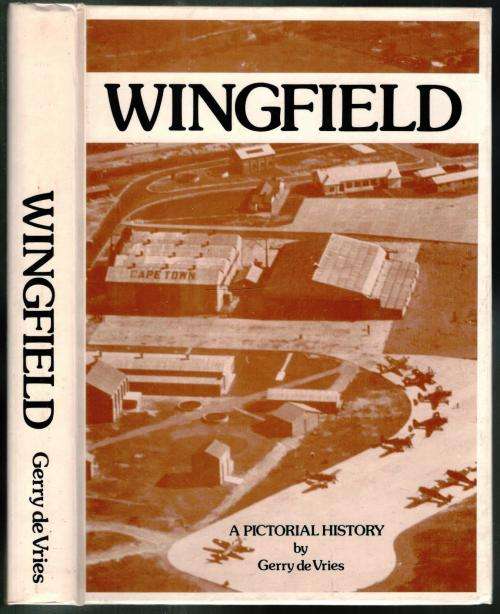 Wingfield  --  A Pictorial History  --  Gerry de Vos  --  Signed and numbered