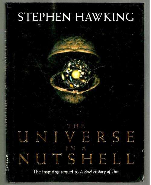 The Universe in a Nutshell  --  Stephen Hawking