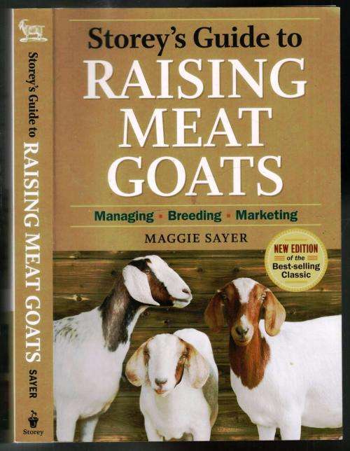 Storey`s Guide to Raising Meat Goats