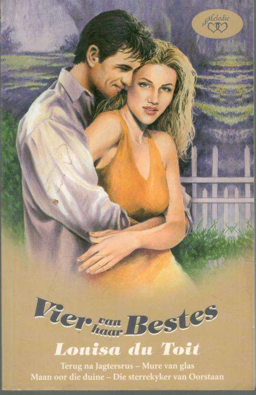 Louisa du Toit  -  Vier van die Bestes