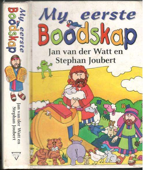 My Eerste Boodskap  - Jan van der Watt en Stephen Joubert