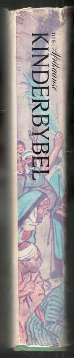 Die Afrikaanse Kinderbybel  --  W J Conradie