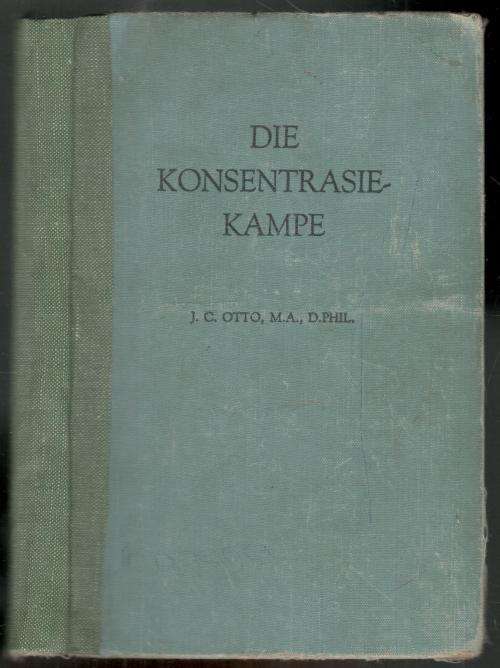 Konsentrasiekampe  --  J C Otto