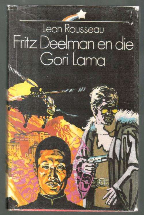 Fritz Deelman en die Gori Lama -- Leon Rousseau