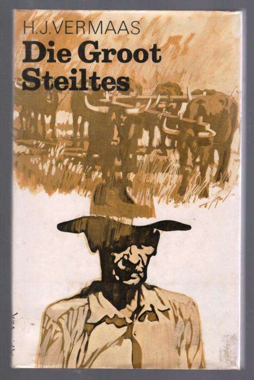 Die Groot Steites  --  H J Vermaas