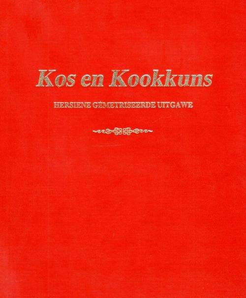 Kos en Kookkuns  --  Hersiene Gemetriseerde Uitgawe