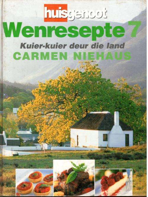 Wenresepte 7  -  Carmen Niehaus