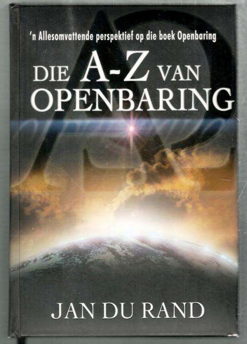 Die A-Z van Openbaring  -  Jan du Rand