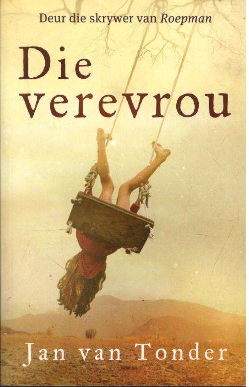 Die Verevrou  --  Jan van Tonder