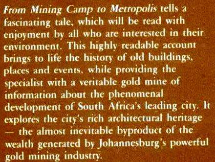 From Mining Camp to Metropolis  -  The Buildings of Johannesburg 1886 - 1940  --  G van der Waal
