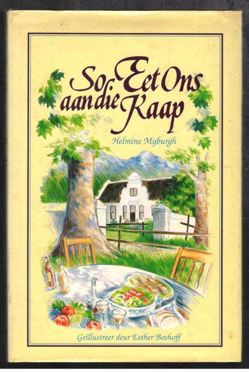 So Eet Ons in die Kaap  --  Helmine Myburgh en  Esther Boshoff