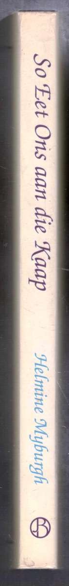 So Eet Ons in die Kaap  --  Helmine Myburgh en  Esther Boshoff