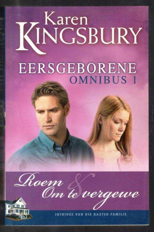 Karen Kingsbury Omnibus 1
