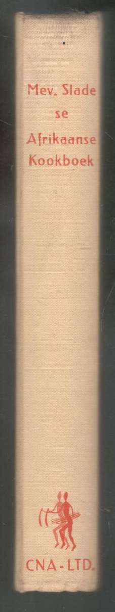 Mev. Slade se Afrikaanse Kookboek  --  Mev. H M Slade