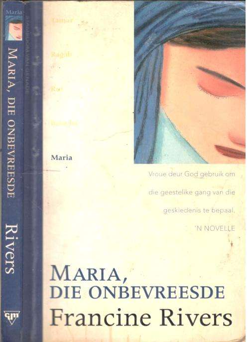 Die Onbevreesde  --  Francine Rivers