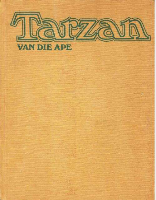 Tarzan van die Ape  ---  Edgar Rice Burroughs - Robert M hodes