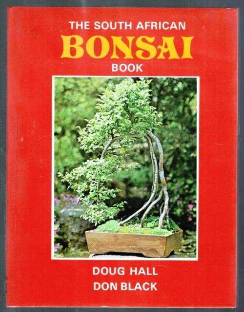 The South African Bonsai  Book  -- Doug Hall and Don Black