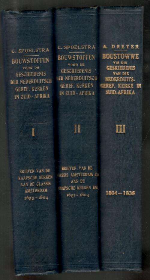 Boustowwe van die Geskiedenis van die Nederduits-Gereformeerde Kerke in Suid-Afrika - 3 Volumes