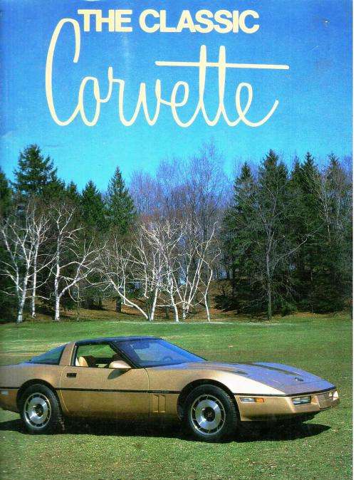 The Classic Corvette   ---  Richard Nichols