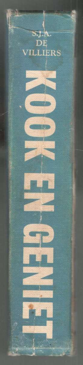 Kook en Geniet  --  S J A de Villiers
