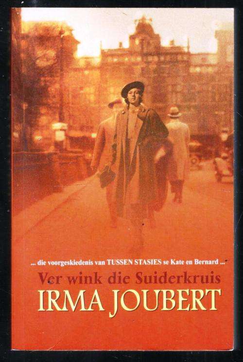 Ver Wink die Suiderkruis  --  Irma Joubert