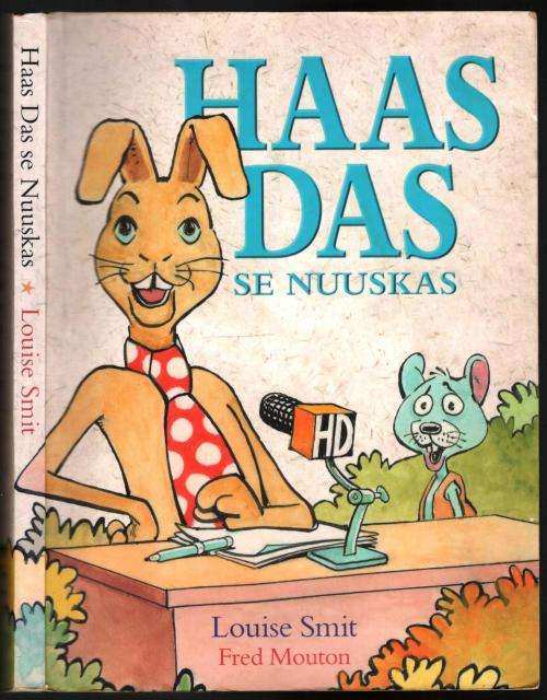 Haas Das se Nuuskas - -   Louise Smit en Fred Mouton