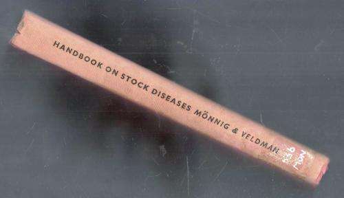Handbook on Stock Diseases  --  Monnig and Veldman
