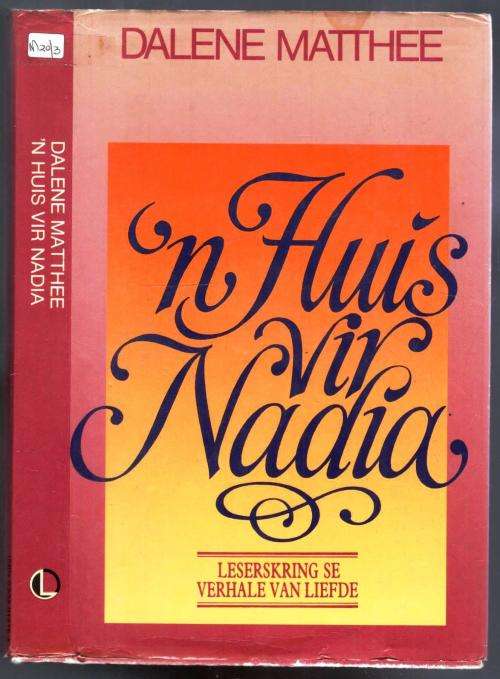 `n Huis vir Nadia  --  Dalene Matthee