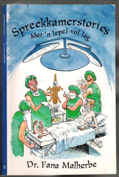 Spreekkamerstories  --  Met `n lepel vol lag  --  Dr Fana Malherbe