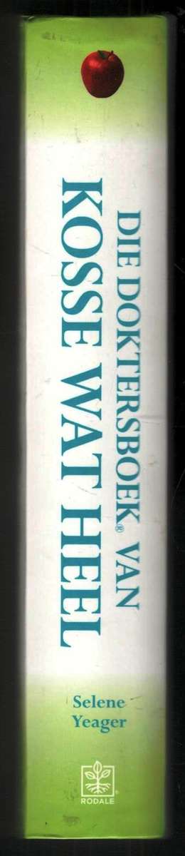 Die Doktersboek van Kosse wat Heel  --