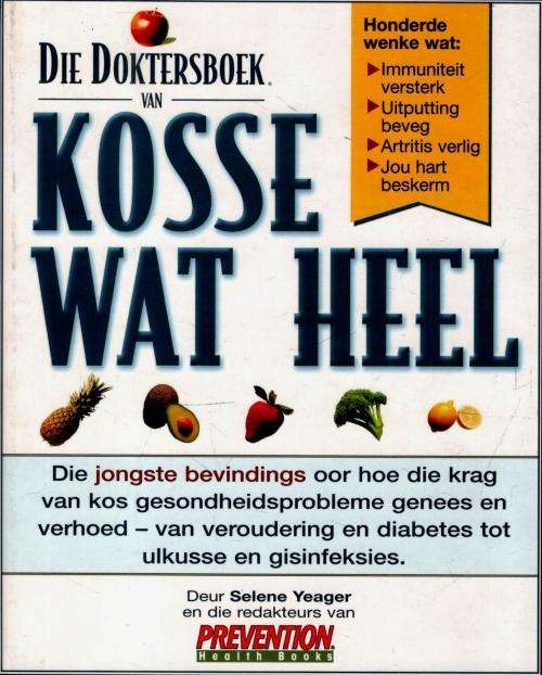 Die Doktersboek van Kosse wat Heel  --