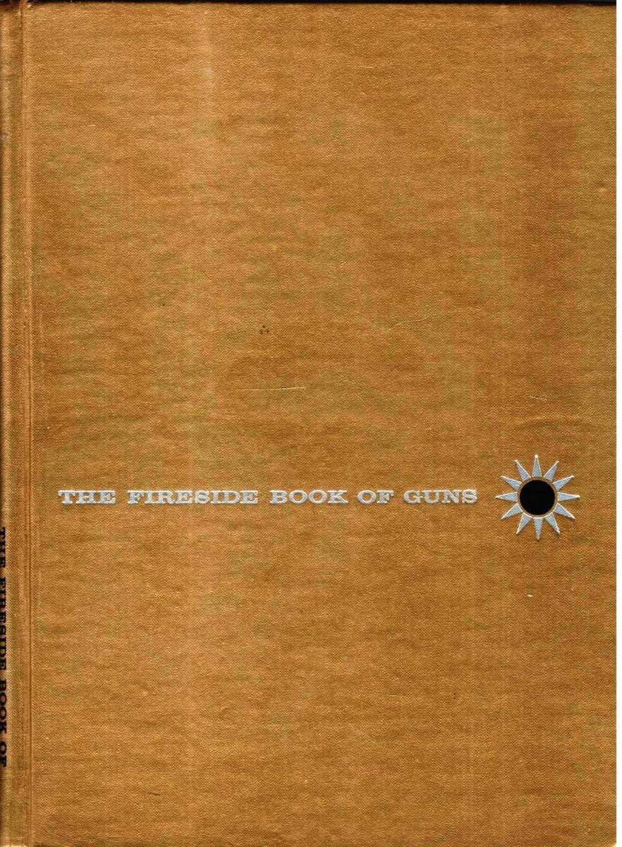 The Fireside Book of Guns
