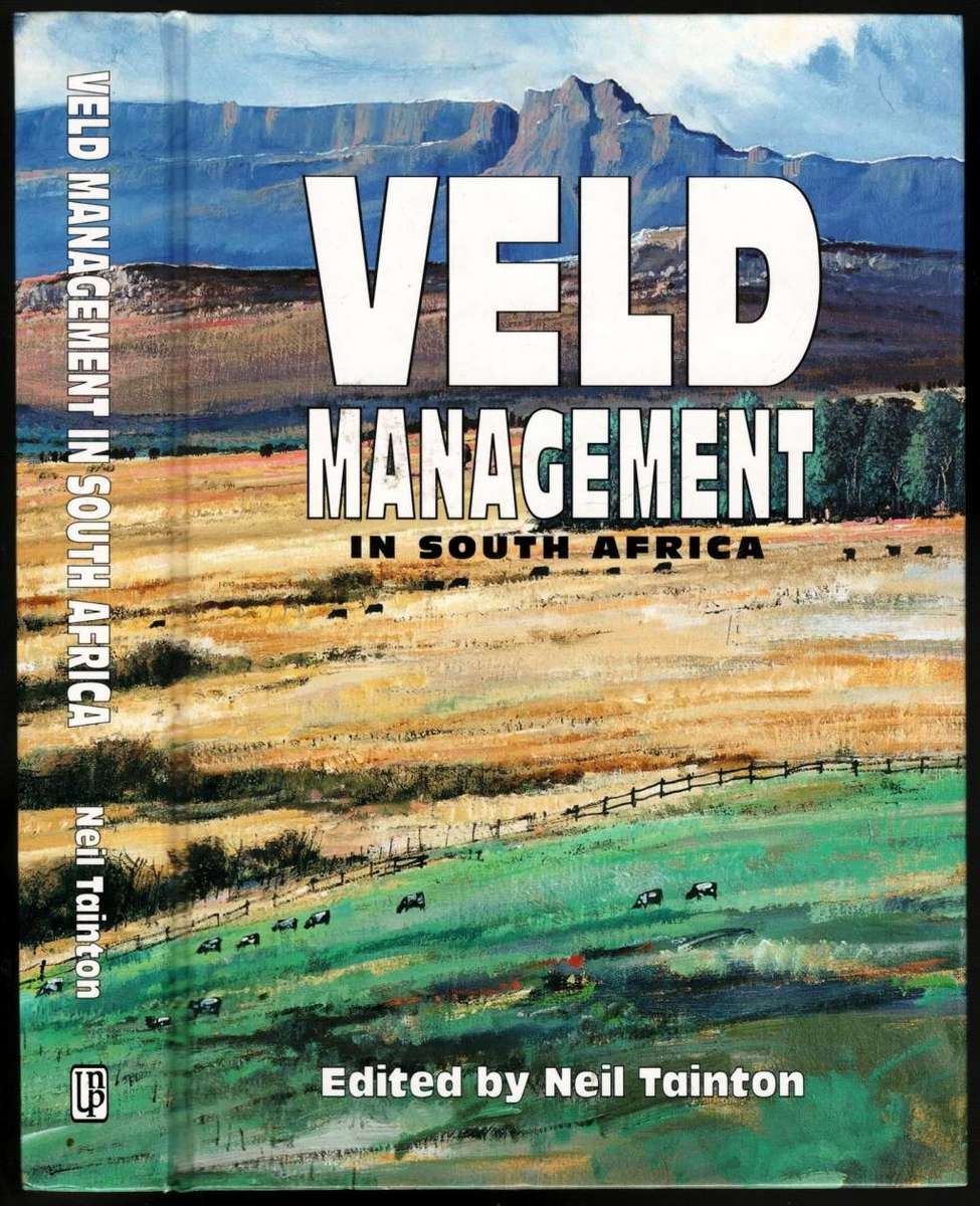 Veld Management in South Africa  --  Neil Tainton