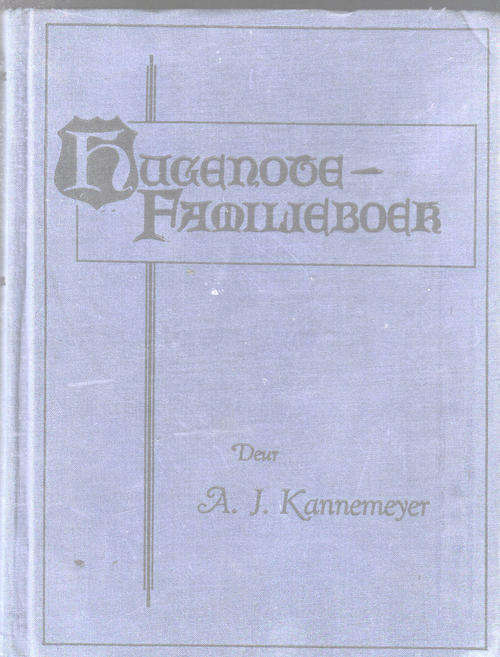 Hugenote-Familieboek - AJ Kannemeyer