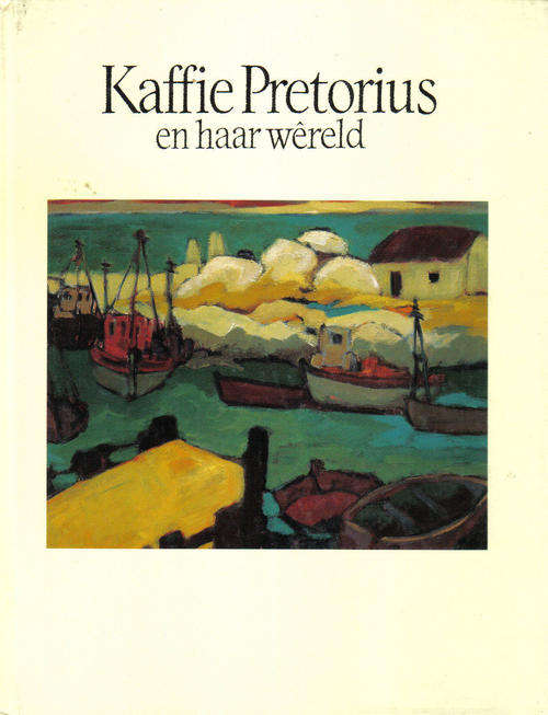 Kaffie Pretorius en Haar Wereld