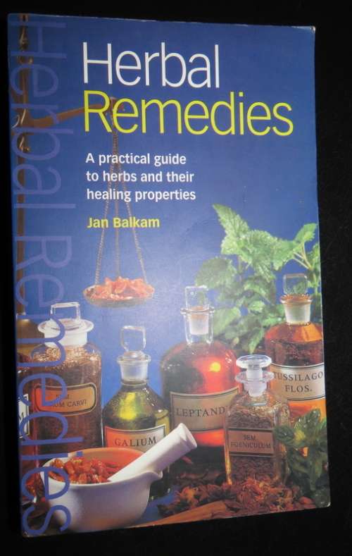Herbal Remedies by Jan Balkam