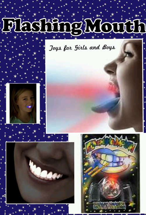 *****Flashing Mouth*****Late Listing