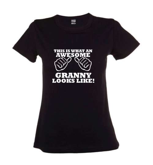 This is what an Awesome Granny looks like Ladies T-shirt - AVAILABLE IN SMALL ONLY