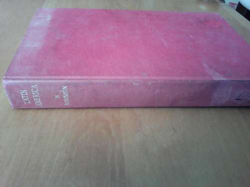Latin America (1968 Hardcover) H. Robinson