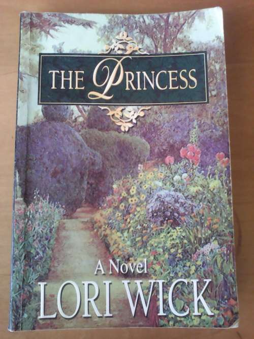 The Princess (Large Softcover) A Novel by Lori Wick