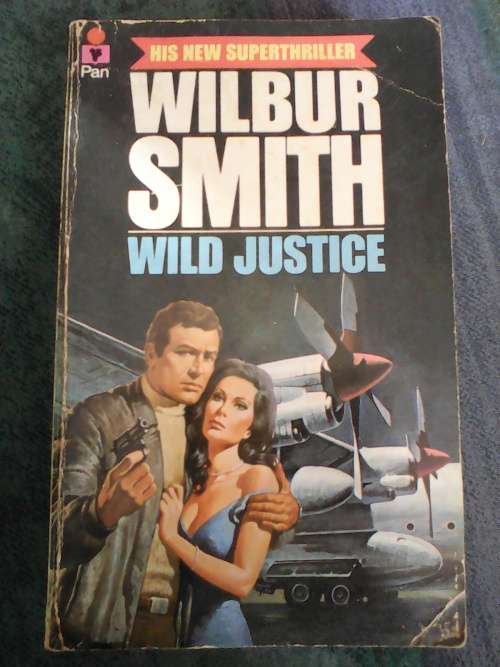 Wild Justice (Paperback) Wilbur Smith