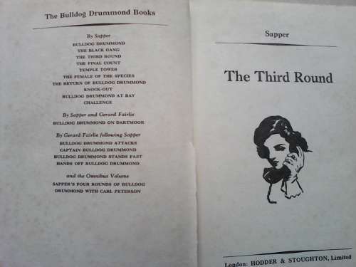 The Third Round (1953 Bulldog Drummond Books Hardcover) Sapper