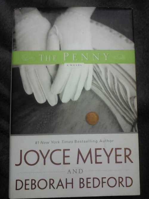 The Penny (Hardcover) Joyce Meyer and Deborah Bedford