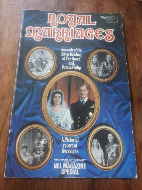 Royal Marriages Souvenir of the Silver Wedding of The Queen and Prince Philip