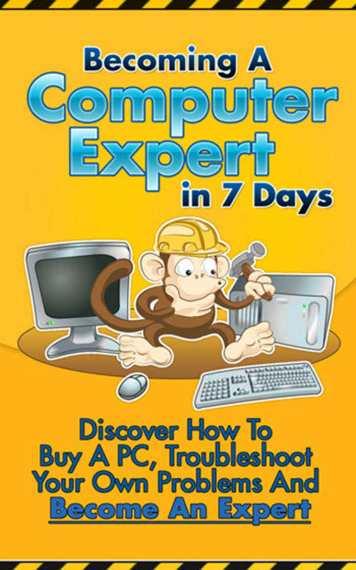 EBOOK - Becoming a Computer Expert in 7 Days