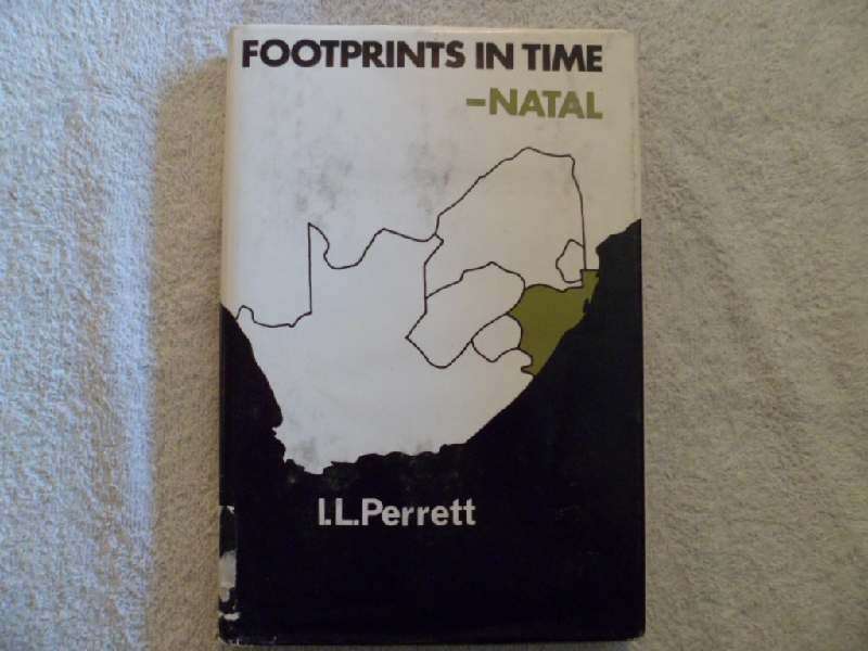 Footprints in Time - Natal - I. L. Perrett