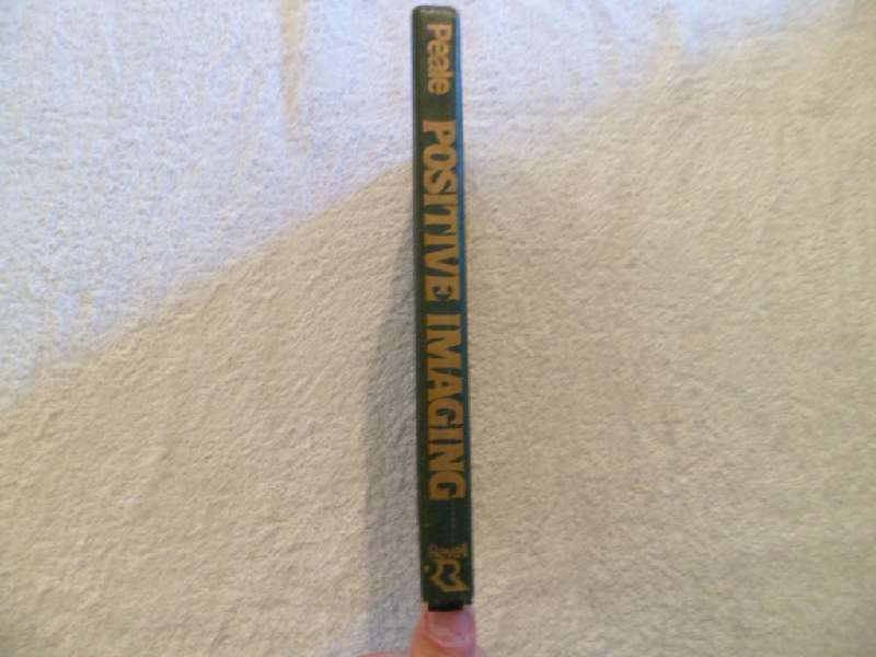 Positive Imaging - Norman Vincent Peale