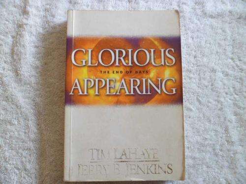Glorious Appearing - Tim LaHaye - Jerry B. Jenkins