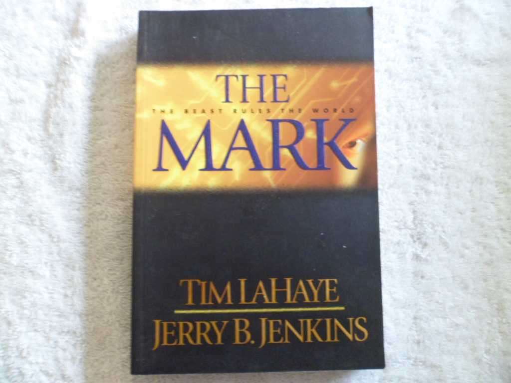 The Mark - Tim LaHaye - Jerry B. Jenkins