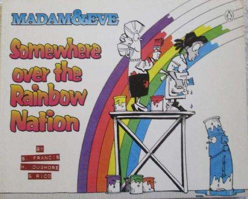 Somewhere over the Rainbow Nation - A New Madam & Eve Collection
